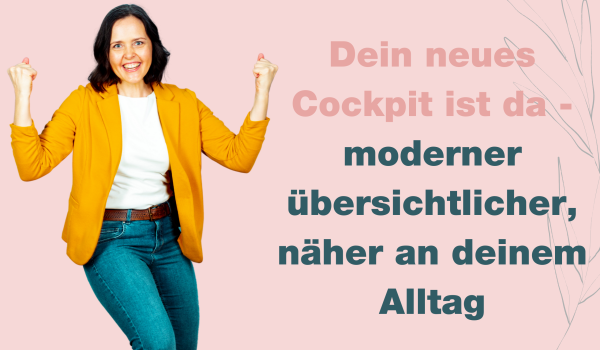 Dein neues Cockpit ist da – moderner, übersichtlicher, näher an deinem Alltag